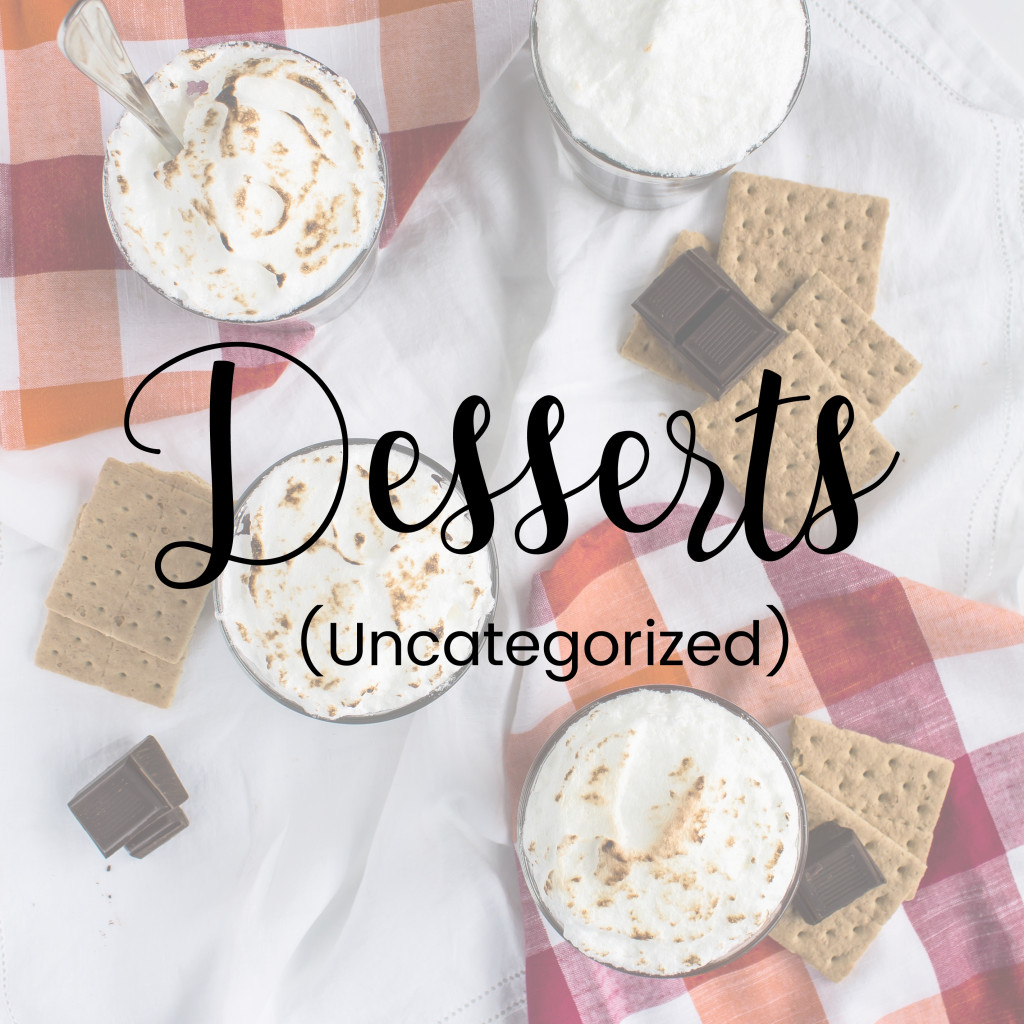Desserts (Uncategorized)